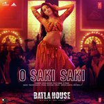 O Saki Saki - Batla House Mp3 Song